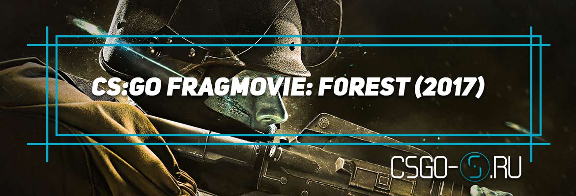 YouTube CS:GO - Fragmovie: f0rest (2017)